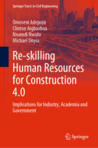 Re-skilling Human Resources for Construction 4.0 : Implications for Industry, Academia and Government (Springer Tracts in Civil Engineering)