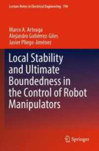 Local Stability and Ultimate Boundedness in the Control of Robot Manipulators (Lecture Notes in Electrical Engineering)