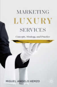 Marketing Luxury Services : Concepts, Strategy, and Practice