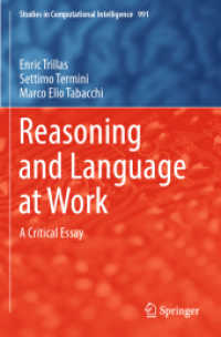 Reasoning and Language at Work : A Critical Essay (Studies in Computational Intelligence) （2022）