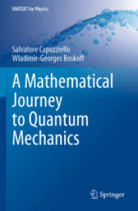 A Mathematical Journey to Quantum Mechanics (Unitext for Physics)