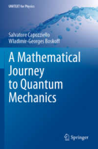 A Mathematical Journey to Quantum Mechanics (Unitext for Physics) （2021）