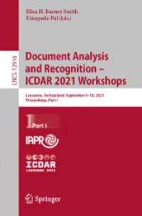 Document Analysis and Recognition - ICDAR 2021 Workshops : Lausanne, Switzerland, September 5-10, 2021, Proceedings, Part I (Image Processing, Computer Vision, Pattern Recognition, and Graphics)