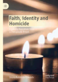 Faith, Identity and Homicide : Exploring Narratives from a Therapeutic Prison