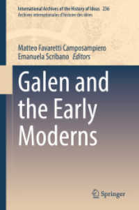 Galen and the Early Moderns (International Archives of the History of Ideas / Archives Internationales d'histoire des Idees)
