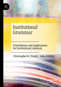 Institutional Grammar : Foundations and Applications for Institutional Analysis