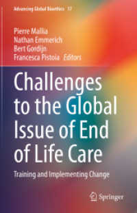 終末ケア：グローバルな論点と課題<br>Challenges to the Global Issue of End of Life Care : Training and Implementing Change (Advancing Global Bioethics)
