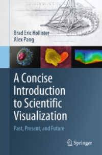 科学的データ可視化の過去・現在・未来：小入門<br>A Concise Introduction to Scientific Visualization : Past, Present, and Future