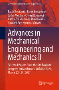 Advances in Mechanical Engineering and Mechanics II : Selected Papers from the 5th Tunisian Congress on Mechanics, CoTuMe 2021, March 22-24, 2021 (Lecture Notes in Mechanical Engineering)