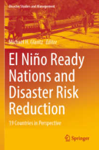 El Niño Ready Nations and Disaster Risk Reduction : 19 Countries in Perspective (Disaster Studies and Management)