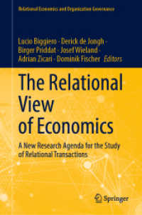 関係的取引の経済学<br>The Relational View of Economics : A New Research Agenda for the Study of Relational Transactions (Relational Economics and Organization Governance)