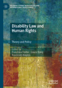 Disability Law and Human Rights : Theory and Policy (Palgrave Studies in Disability and International Development)