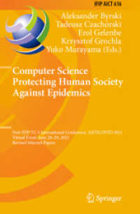 Computer Science Protecting Human Society against Epidemics : First IFIP TC 5 International Conference, ANTICOVID 2021, Virtual Event, June 28-29, 2021, Revised Selected Papers (Ifip Advances in Information and Communication Technology) （2021）