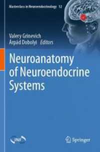 Neuroanatomy of Neuroendocrine Systems (Masterclass in Neuroendocrinology)