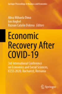 Economic Recovery after COVID-19 : 3rd International Conference on Economics and Social Sciences, ICESS 2020, Bucharest, Romania (Springer Proceedings in Business and Economics)