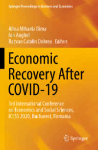 Economic Recovery after COVID-19 : 3rd International Conference on Economics and Social Sciences, ICESS 2020, Bucharest, Romania (Springer Proceedings in Business and Economics) （2021）