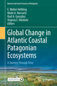 Global Change in Atlantic Coastal Patagonian Ecosystems : A Journey through Time (Natural and Social Sciences of Patagonia)