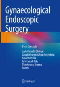 産婦人科内視鏡外科テキスト<br>Gynaecological Endoscopic Surgery : Basic Concepts （2022. xv, 337 S. XV, 337 p. 213 illus., 196 illus. in color. 254 mm）