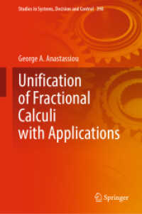 分数階微積分学の統合と応用<br>Unification of Fractional Calculi with Applications (Studies in Systems, Decision and Control)