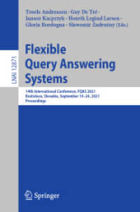 Flexible Query Answering Systems : 14th International Conference, FQAS 2021, Bratislava, Slovakia, September 19-24, 2021, Proceedings (Lecture Notes in Artificial Intelligence)