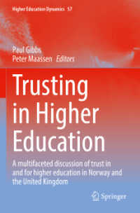 Trusting in Higher Education : A multifaceted discussion of trust in and for higher education in Norway and the United Kingdom (Higher Education Dynamics)