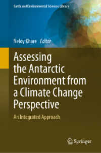 Assessing the Antarctic Environment from a Climate Change Perspective : An Integrated Approach (Earth and Environmental Sciences Library)