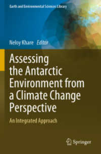 Assessing the Antarctic Environment from a Climate Change Perspective : An Integrated Approach (Earth and Environmental Sciences Library)