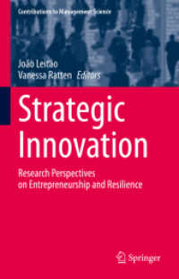 戦略的イノベーション：起業とレジリエンス<br>Strategic Innovation : Research Perspectives on Entrepreneurship and Resilience (Contributions to Management Science)