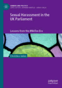 Sexual Harassment in the UK Parliament : Lessons from the #MeToo Era (Gender and Politics)