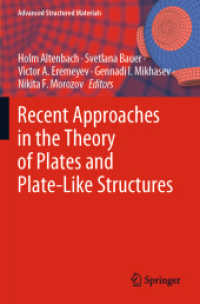 Recent Approaches in the Theory of Plates and Plate-Like Structures (Advanced Structured Materials)