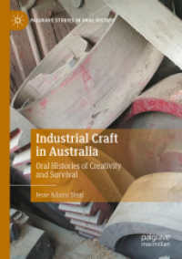 Industrial Craft in Australia : Oral Histories of Creativity and Survival (Palgrave Studies in Oral History)