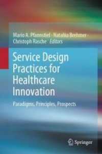 Service Design Practices for Healthcare Innovation : Paradigms, Principles, Prospects