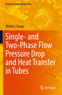 Single- and Two-Phase Flow Pressure Drop and Heat Transfer in Tubes (Mechanical Engineering Series)