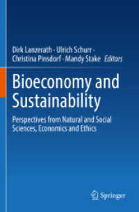 Bioeconomy and Sustainability : Perspectives from Natural and Social Sciences, Economics and Ethics （2022）