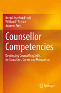 Counsellor Competencies : Developing Counselling Skills for Education, Career and Occupation
