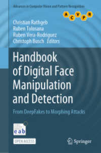 Handbook of Digital Face Manipulation and Detection : From DeepFakes to Morphing Attacks (Advances in Computer Vision and Pattern Recognition)