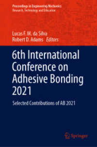 6th International Conference on Adhesive Bonding 2021 : Selected Contributions of AB 2021 (Proceedings in Engineering Mechanics)