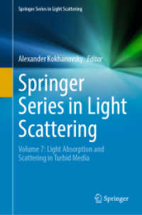 Springer Series in Light Scattering : Volume 7: Light Absorption and Scattering in Turbid Media (Springer Series in Light Scattering)