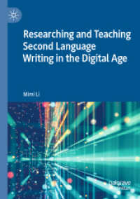 Researching and Teaching Second Language Writing in the Digital Age （2021）