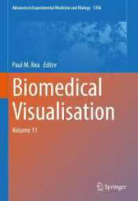 Biomedical Visualisation : Volume 11 (Advances in Experimental Medicine and Biology) （2022）