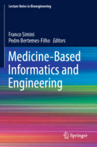 Medicine-Based Informatics and Engineering (Lecture Notes in Bioengineering) （2022）