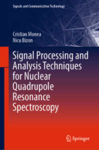 Signal Processing and Analysis Techniques for Nuclear Quadrupole Resonance Spectroscopy (Signals and Communication Technology)