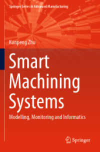 Smart Machining Systems : Modelling, Monitoring and Informatics (Springer Series in Advanced Manufacturing)
