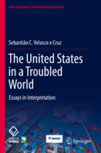 The United States in a Troubled World : Essays in Interpretation (Contributions to International Relations) （2022）
