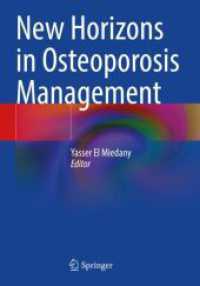 New Horizons in Osteoporosis Management （2023. xi, 916 S. XI, 916 p. 175 illus., 153 illus. in color. 254 mm）