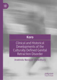Koro : Clinical and Historical Developments of the Culturally Defined Genital Retraction Disorder