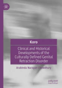 Koro : Clinical and Historical Developments of the Culturally Defined Genital Retraction Disorder （2021）