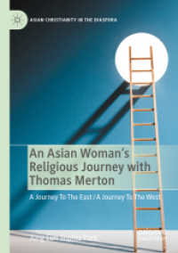 An Asian Woman's Religious Journey with Thomas Merton : A Journey to the East / a Journey to the West (Asian Christianity in the Diaspora)