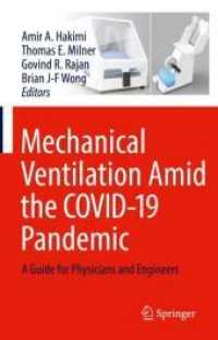 Mechanical Ventilation Amid the COVID-19 Pandemic : A Guide for Physicians and Engineers