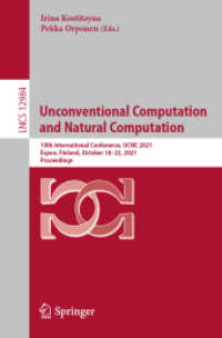 Unconventional Computation and Natural Computation : 19th International Conference, UCNC 2021, Espoo, Finland, October 18-22, 2021, Proceedings (Theoretical Computer Science and General Issues)